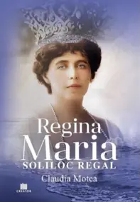 Regina Maria, Soliloc Regal