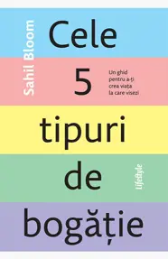 Cele 5 tipuri de bogăție