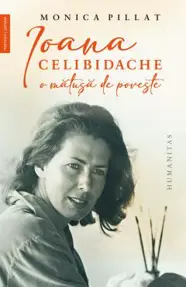 Ioana Celibidache, o matusa de poveste