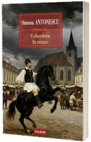 Coborarea in cetate