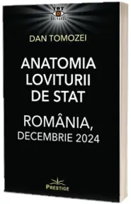 Anatomia Loviturii de Stat. Romania, decembrie 2024