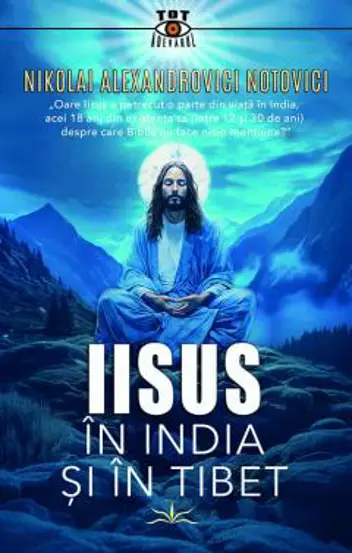 Iisus in India si in Tibet