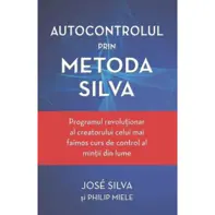 Autocontrolul prin Metoda Silva