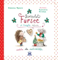 Soricelul Fursec si magia iernii - carte de activitati