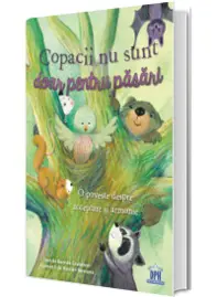 Copacii nu sunt doar pentru pasari