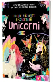 Unicorni. Citeste, razuieste si coloreaza