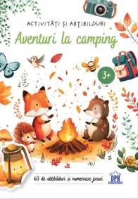  Aventuri la camping