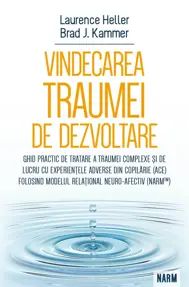 Vindecarea traumei de dezvoltare