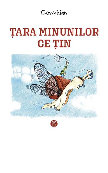 Tara minunilor ce tin