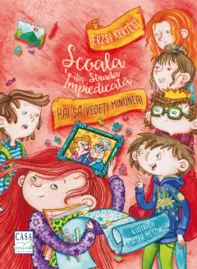 Hai să vedeți minunea! - Seria Școala din strada împiedicată