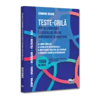 Teste-grila pentru admiterea la scolile de politie, jandarmerie si frontiera. Limba engleza legislatie specifica M.A.I. institutiile politice ale statului educatie civica si cetateneasca