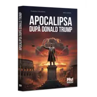 Apocalipsa dupa Donald Trump