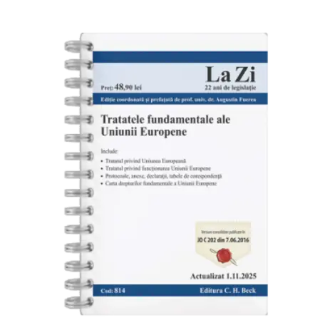 Tratatele fundamentale ale Uniunii Europene. Cod 814. Actualizat la 1.11.2025