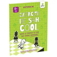 Exercitii de sah COOL. Tactici si strategii ca sa-ti invingi adversarul