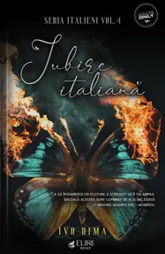 Iubire Italiana. Seria Italieni Vol.4 (Elire Books)