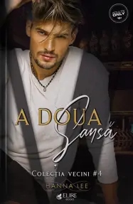 A doua șansă. Seria Vecini Vol.4 (Elire Books)