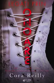 Legati prin onoare. Seria Born in Blood Vol.1 (Elire Books)