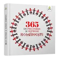 365 de proverbe si expresii romanesti ilustrate/ Povesti