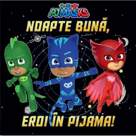 Pjmasks: Noapte buna, Eroi in Pijama!