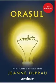 Orașul Ember: Prima carte a Focului Stins
