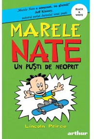 Marele Nate #3. Un pusti de neoprit