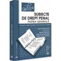 Subiecte de drept penal. Partea generala. Teste-grila, spete si minispete