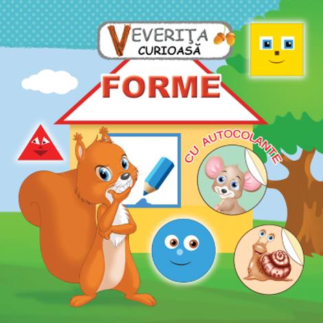 Veverita curioasa - Forme