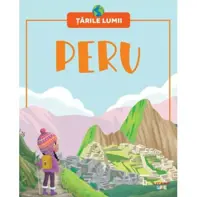 Tarile lumii. Peru