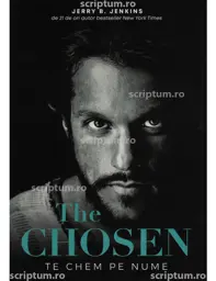 The Chosen: Te chem pe nume - vol. 1