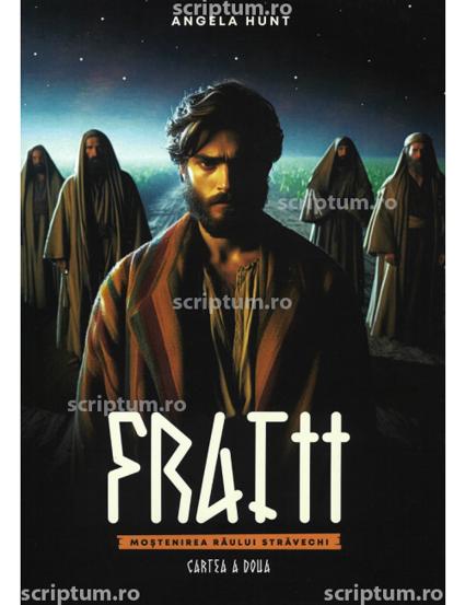 Fratii (Mostenirea Raului Stravechi vol. 2 )