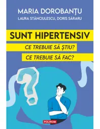 Sunt hipertensiv