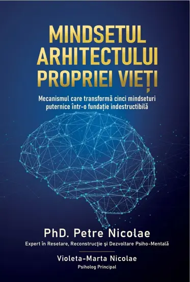Mindsetul arhitectului propriei vieti