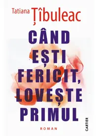 Cand esti fericit, loveste primul