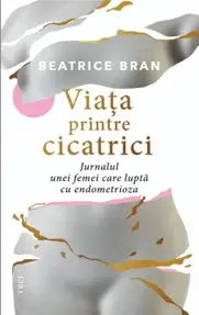 Viaţa printre cicatrici