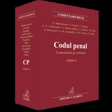 Codul penal. Comentariu pe articole (editia a 4-a)