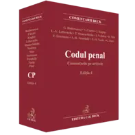 Codul penal. Comentariu pe articole. Editia 4  HARDCOVER
