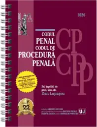 Codul penal și Codul de procedura penala Ianuarie 2026 Ed.SPIRALATA