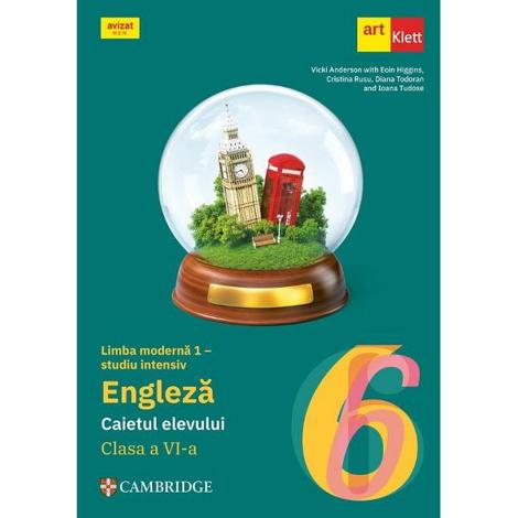 Limba engleza. Limba moderna 1 studiu intensiv - Clasa 6 - Caietul elevului