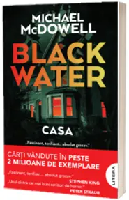 Blackwater III: Casa