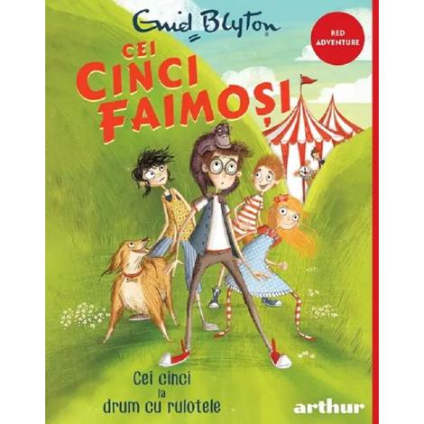 Cei cinci la drum cu rulotele. Seria Cei cinci faimosi Vol.5