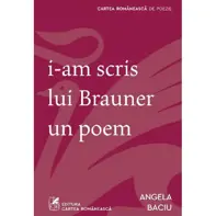 I-am scris lui Brauner un poem