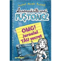 Insemnarile unei pustoaice. OMG! Jurnalul tau secret