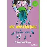 Nic Năstrușnic și clubul secret. Seria Nic Năstrușnic Vol.2
