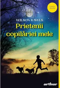 Prietenitii copilariei mele