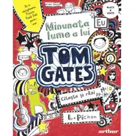 Tom Gates Vol.1: Minunata lume a lui Tom Gates