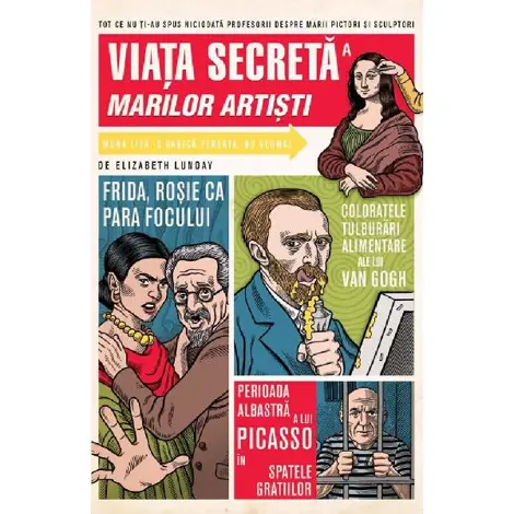 Viata secreta a marilor artisti