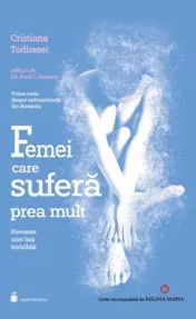 Femei care suferă prea mult