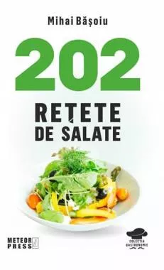 202 retete de salate (resigilat)