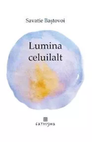 Lumina celuilalt. Cuvinte pentru liniștire (resigilat)