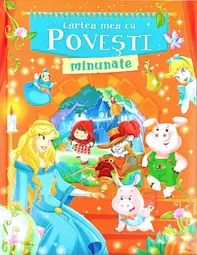 Cartea mea cu povesti minunate